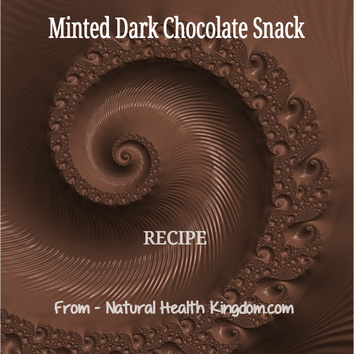 Minted Dark Chocolate Snack Treats With A Healthy Twist - Recipe